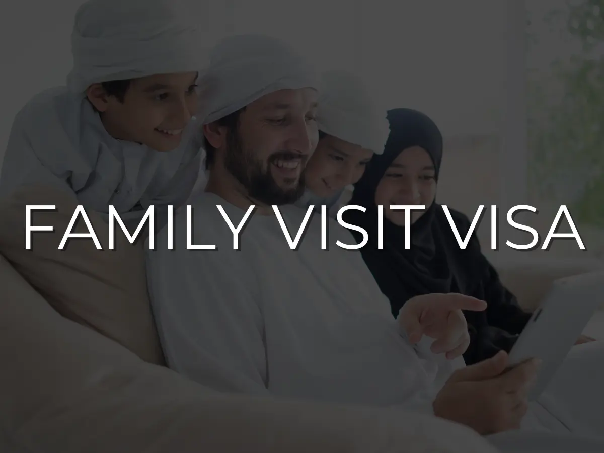 Saudi Arabia Family Visit Visa